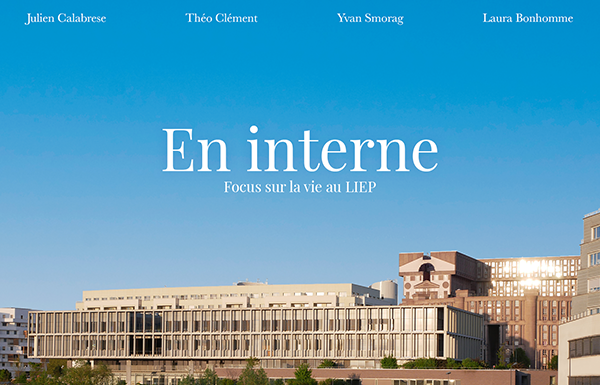 En Interne, focus sur la vie au LIEP